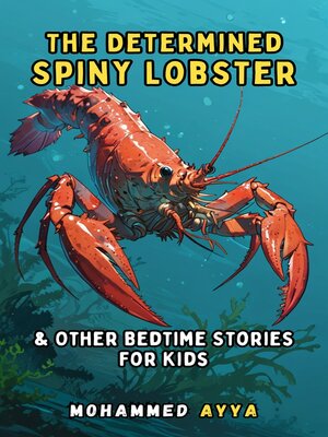 cover image of The Determined Spiny Lobster